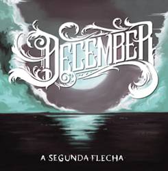 December (BRA) : A Segunda Flecha